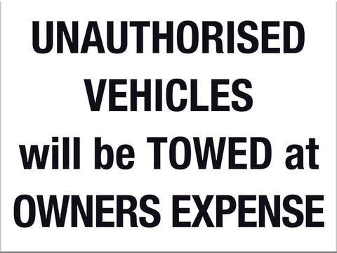 Unauthorised Vehicles will be Towed at Owners Expense - Markit Graphics