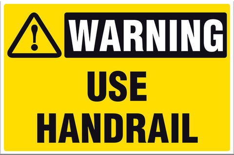 Warning Use Handrail - Markit Graphics
