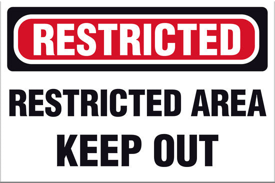 Restricted Area Keep Out Sign - Markit Graphics