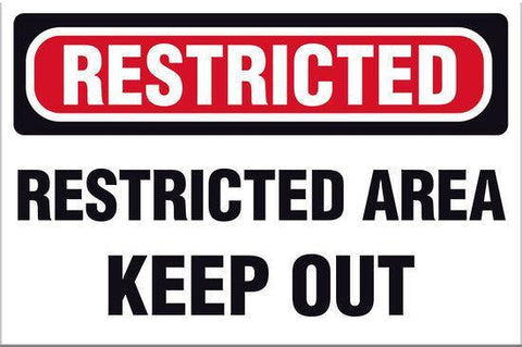 Restricted Area Keep Out Sign - Markit Graphics