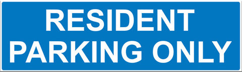 Resident Parking Only Sign - Markit Graphics