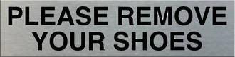 PLEASE REMOVE YOUR SHOES - Markit Graphics