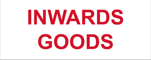 Inwards Goods Sign - Markit Graphics