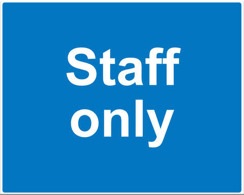 Staff Only Sign