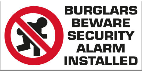 Burglars Beware Security Alarm Installed - Markit Graphics